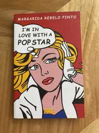 I’m in love with a pop star - Margarida Rebelo Pinto - livro
