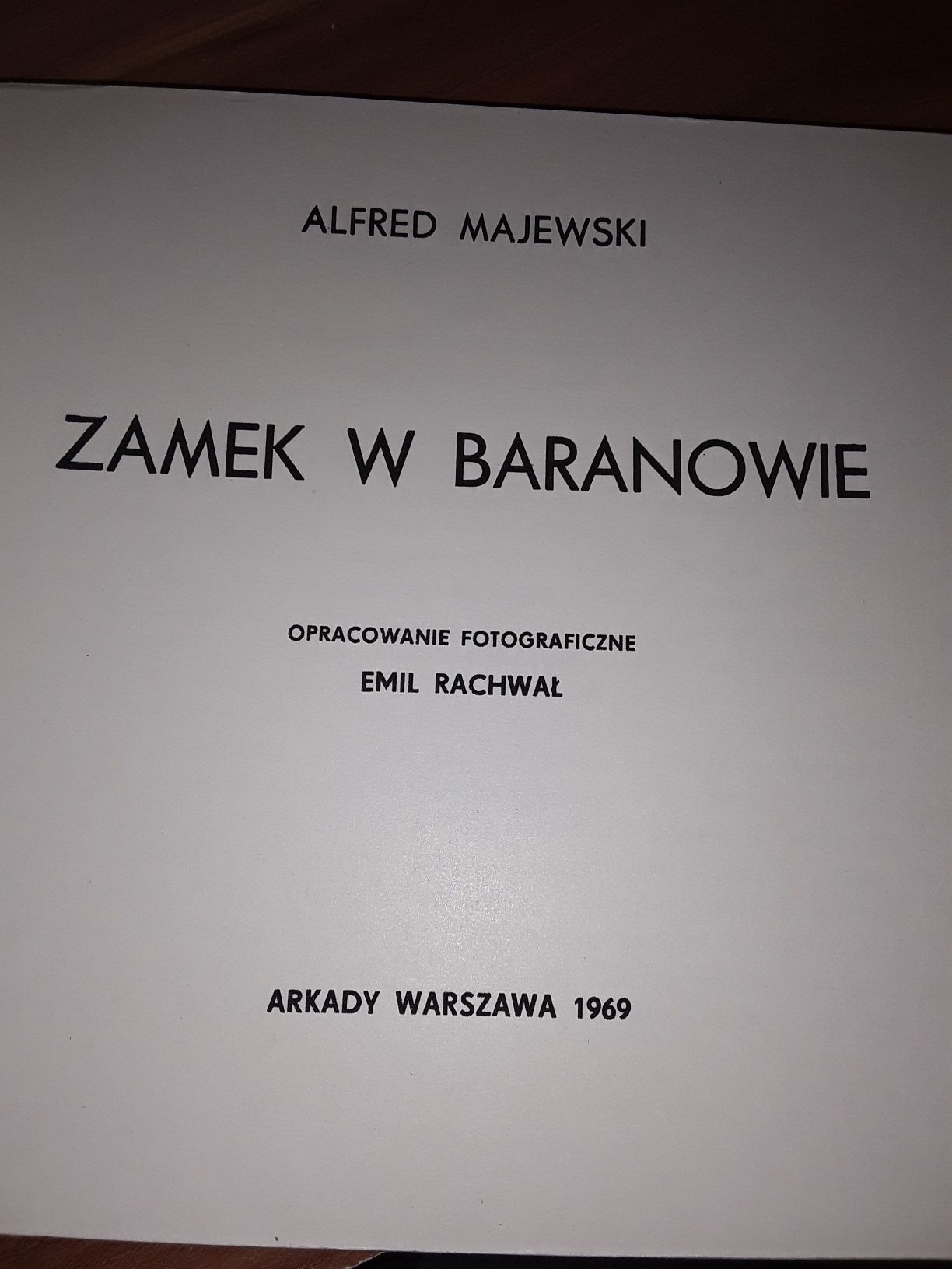 Zamek w Baranowie Alfred Majewski Rachwał