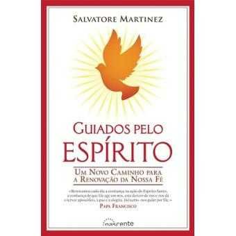 Guiados Pelo Espírito, Salvatore Martinez