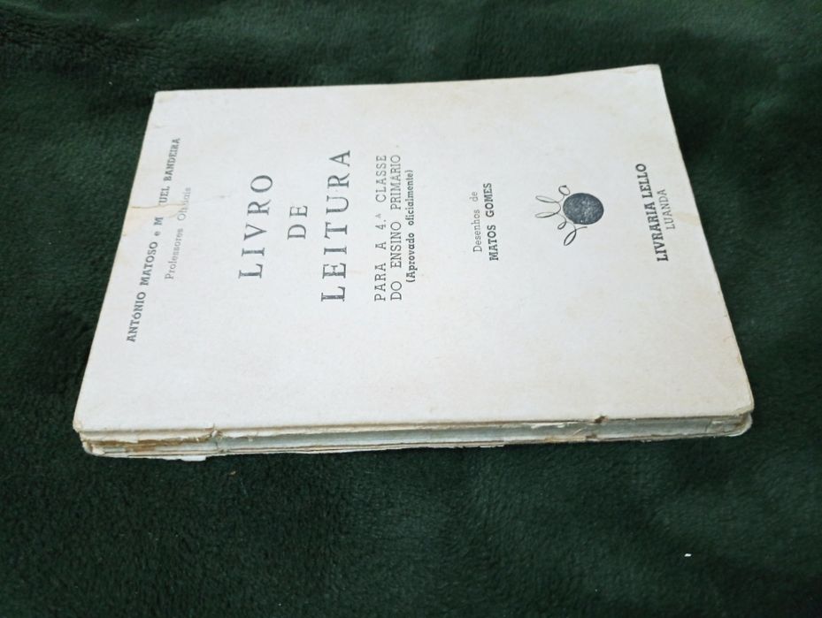 Livro de Leitura para a 4ª Classe do Ensino Primário - 1956 - Luanda