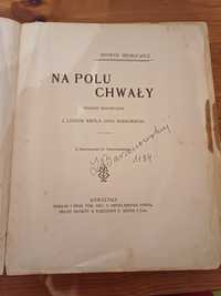 Sienkiewicz Na polu chwały 1906