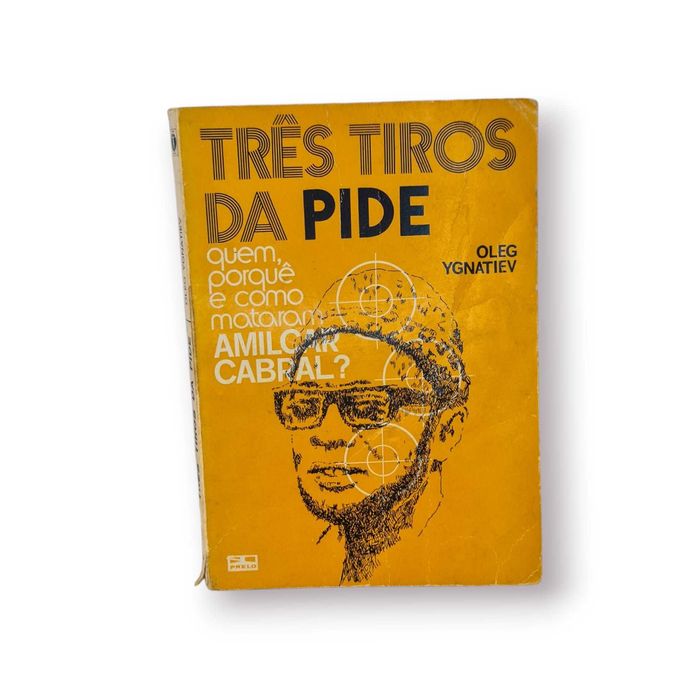 Três Tiros da PIDE – Quem, Porquê e Como Mataram Amílcar Cabral?(1975)