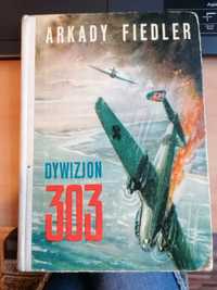 DYWIZJON 303 Arkady Fiedler 1974 rok książka