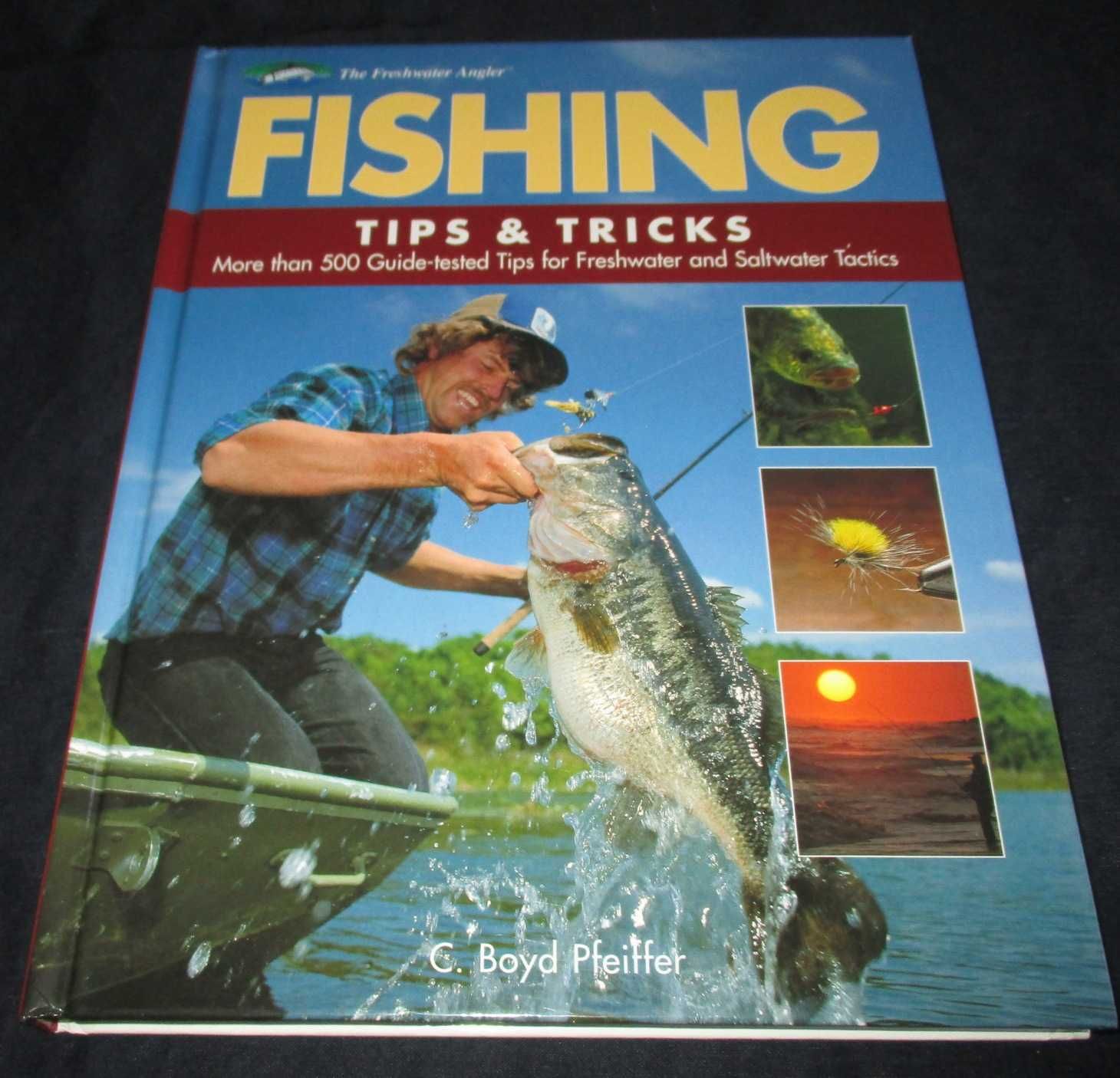 Livro Fishing Tips & Tricks Boyd Pfeiffer