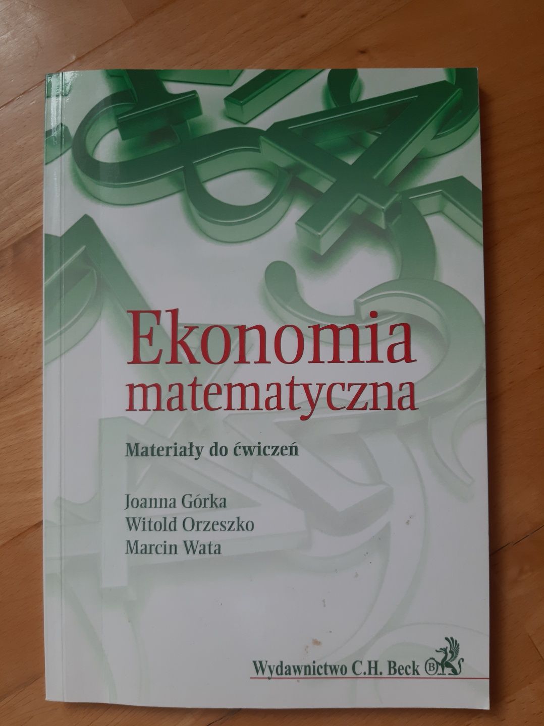 Książka "Ekonomia matematyczna" Joanna Górka