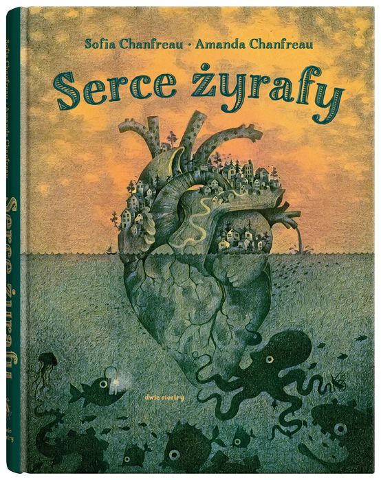 Serce Żyrafy Sofia Chanfreau Nowa
