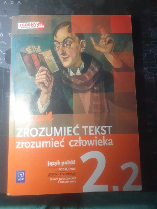 Język polski 2.2 Zrozumieć tekst zrozumieć człowieka WSiP