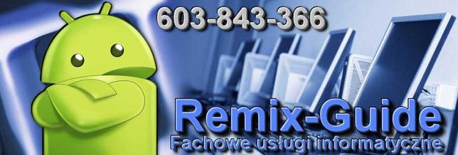 Remix-Guide - Fachowe Usługi Informatyczne l Pogotowie Komputerowe