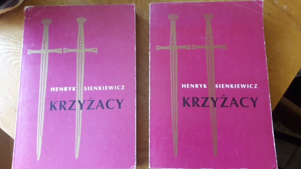 Krzyżacy tom I i II - Henryk Sienkiewicz.