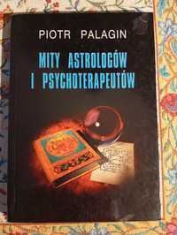 Mity Astrologów i Psychoterapeutów - Piotr Pałagin