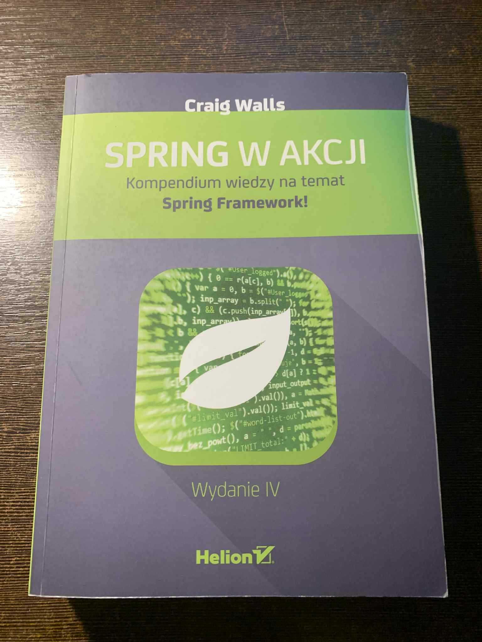 Spring w akcji kompendium Spring Framework wydanie IV Craig Walls