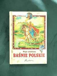 Moje ulubione BAŚNIE POLSKIE - praca zbiorowa - Papilon Publicat