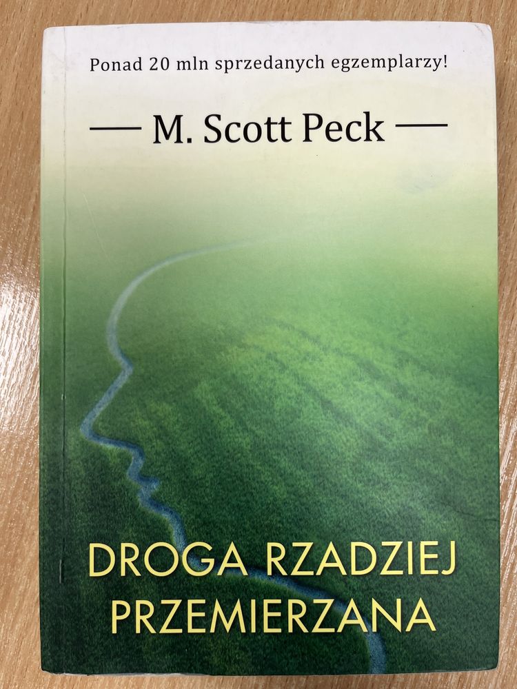 Droga rzadziej przemierzana M. Scott Peck