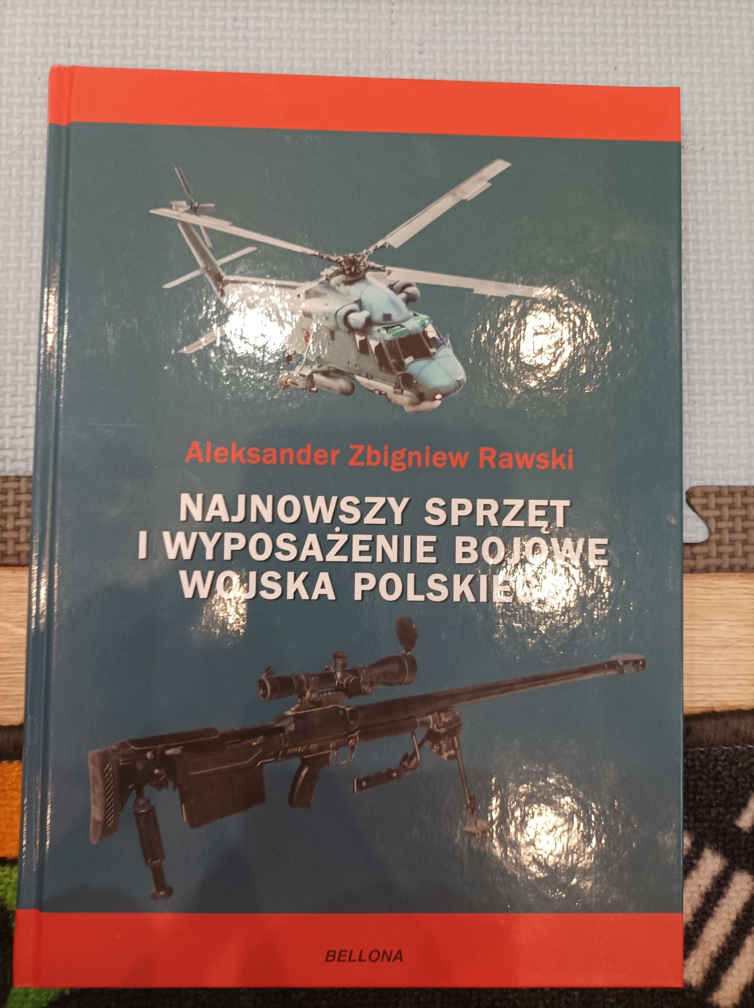 Album Najnowszy sprzęt i wyposażenie bojowe Wojska Polskiego