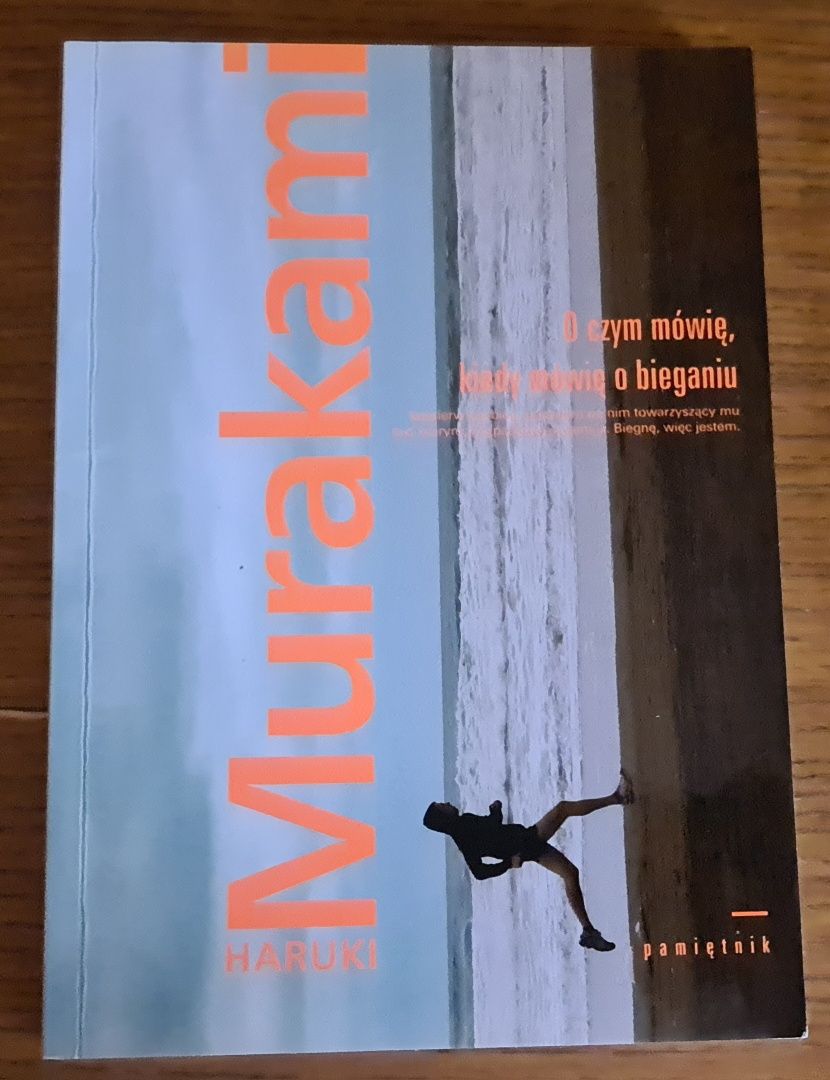 O czym mówię kiedy mówię o bieganiu Haruki Murakami