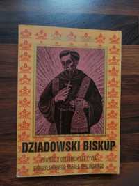 Dziadowski Biskup - Stanisław Cieślak