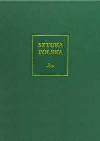 Sztuka polska. Tom 2. Gotyk Arkady Nowa folia unikat