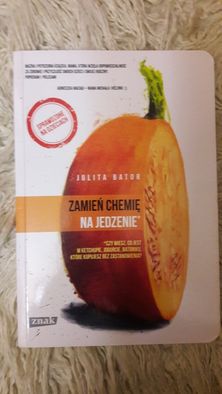 Zamień chemię na jedzenie