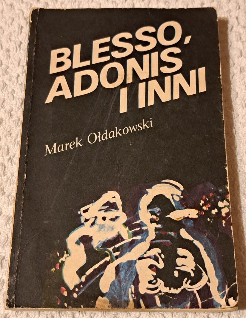 Blesso, Adonis i inni. M. Ołdakowski.