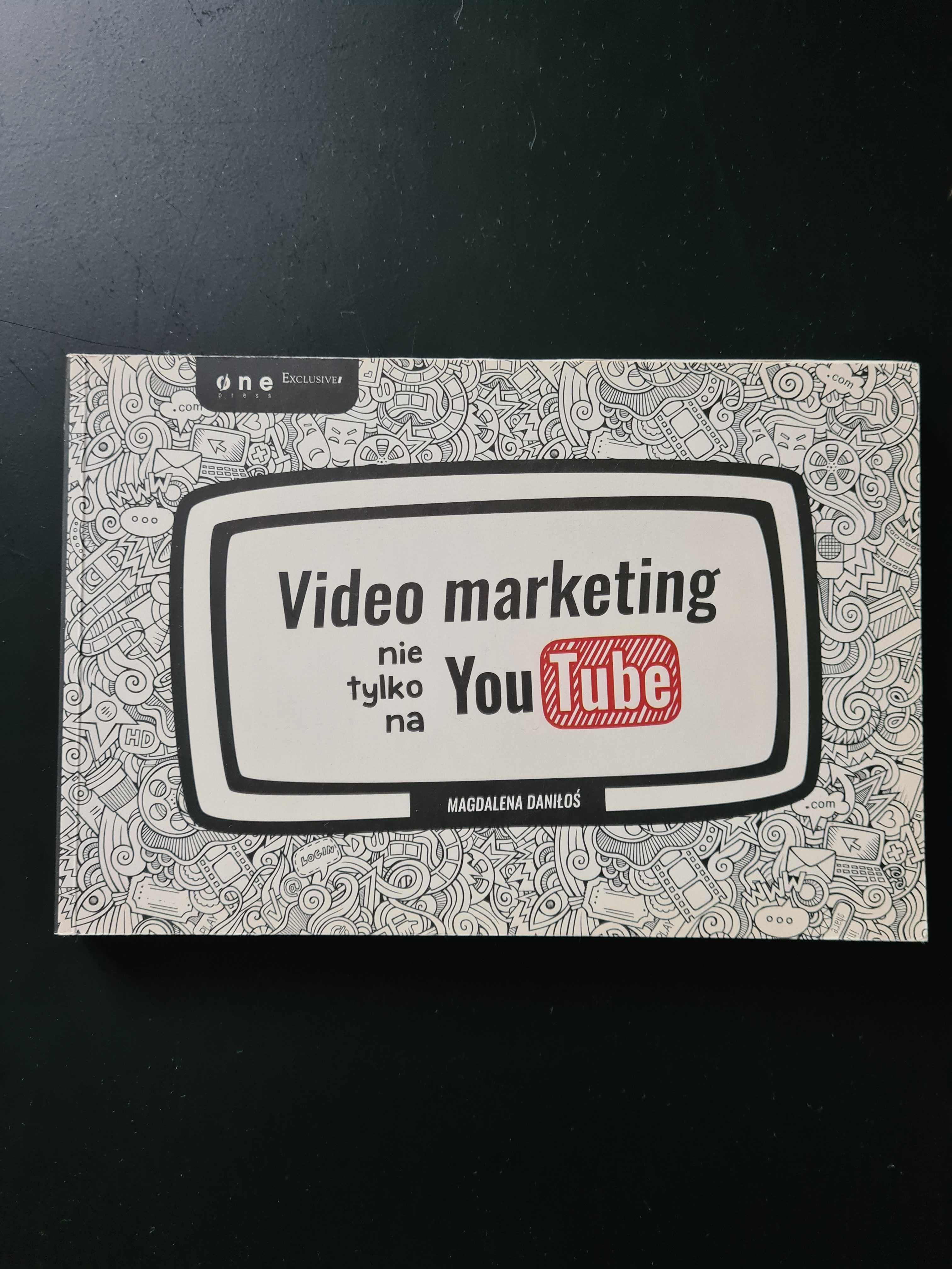 Video Marketing nie tylko na YouTube - Daniłoś - Książka - Okazja!