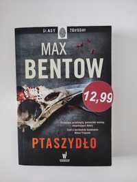 Max Bentow Ptaszydło