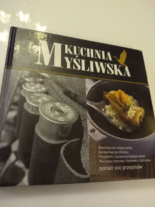 Kuchnia myśliwska. Ponad 1000 przepisów