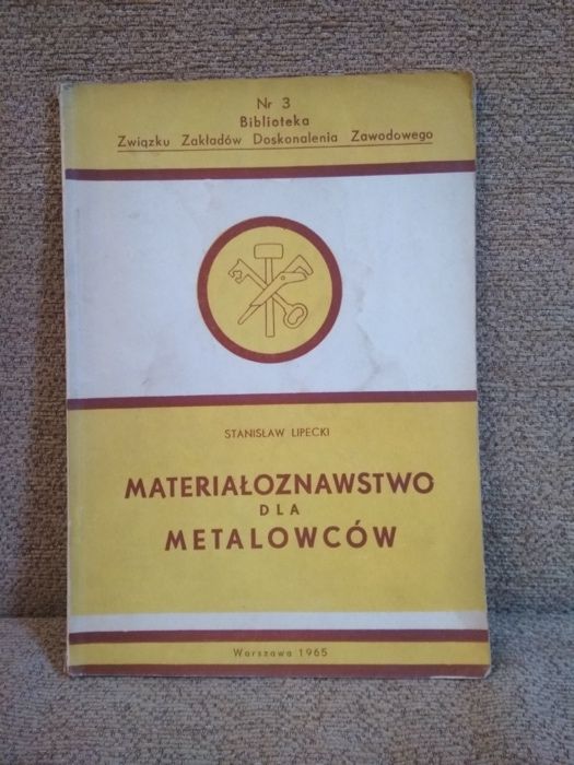 >Książka Materiałoznawstwo Dla Metalowców!