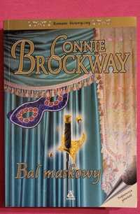 Romans historyczny "BAL MASKOWY" autorki Connie Brockway