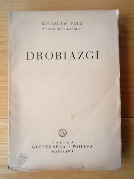 Bolesław Prus "Drobiazgi" 1935