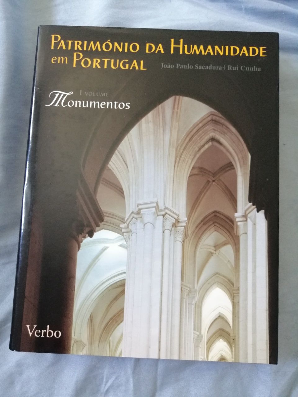 Património da Humanidade em Portugal 2 Volumes