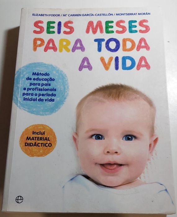 Seis Meses para Toda a Vida - Elizabeth Fodor