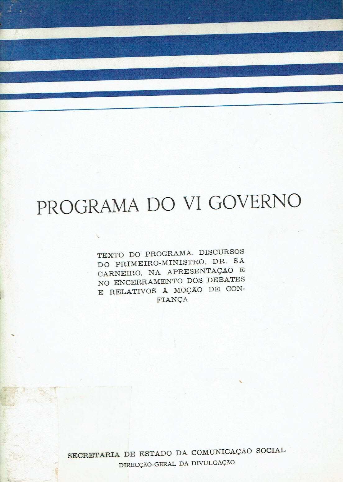 10574

Programa do VI Governo
Sá Carneiro