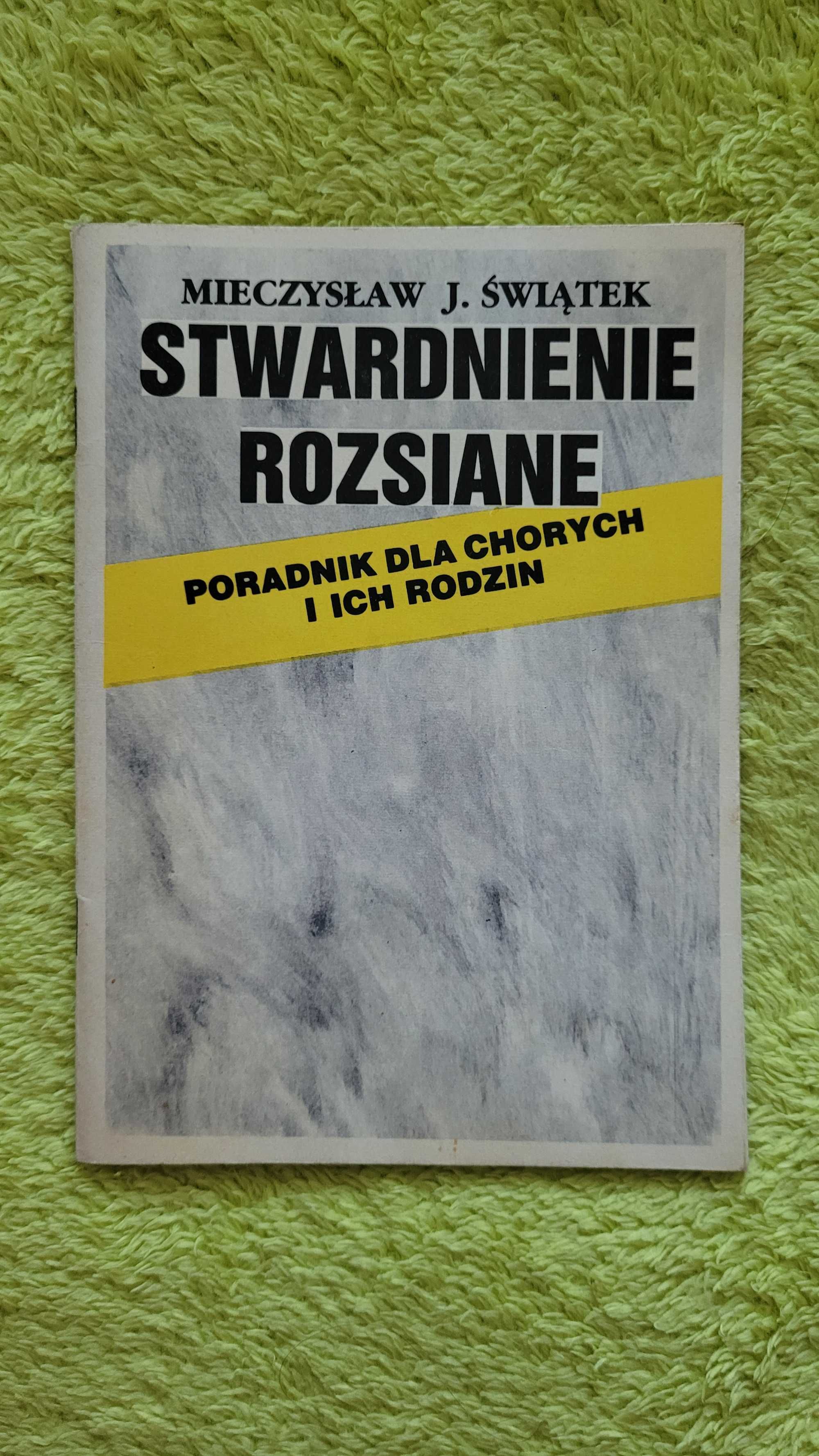 "Stwardnienie rozsiane", M. J. Świątek