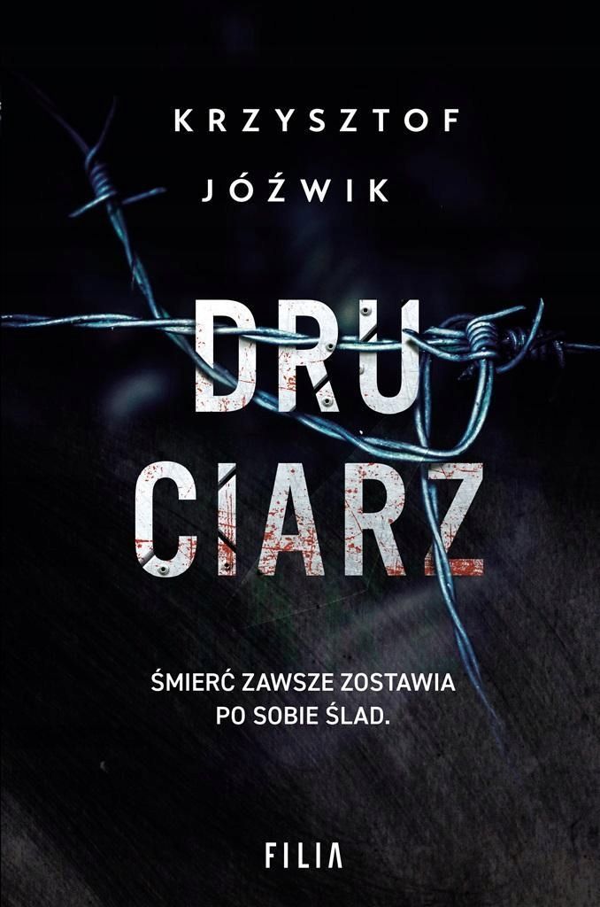 Druciarz, Krzysztof Jóźwik