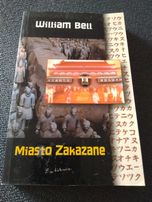 Miasto zakazane. William Bell.