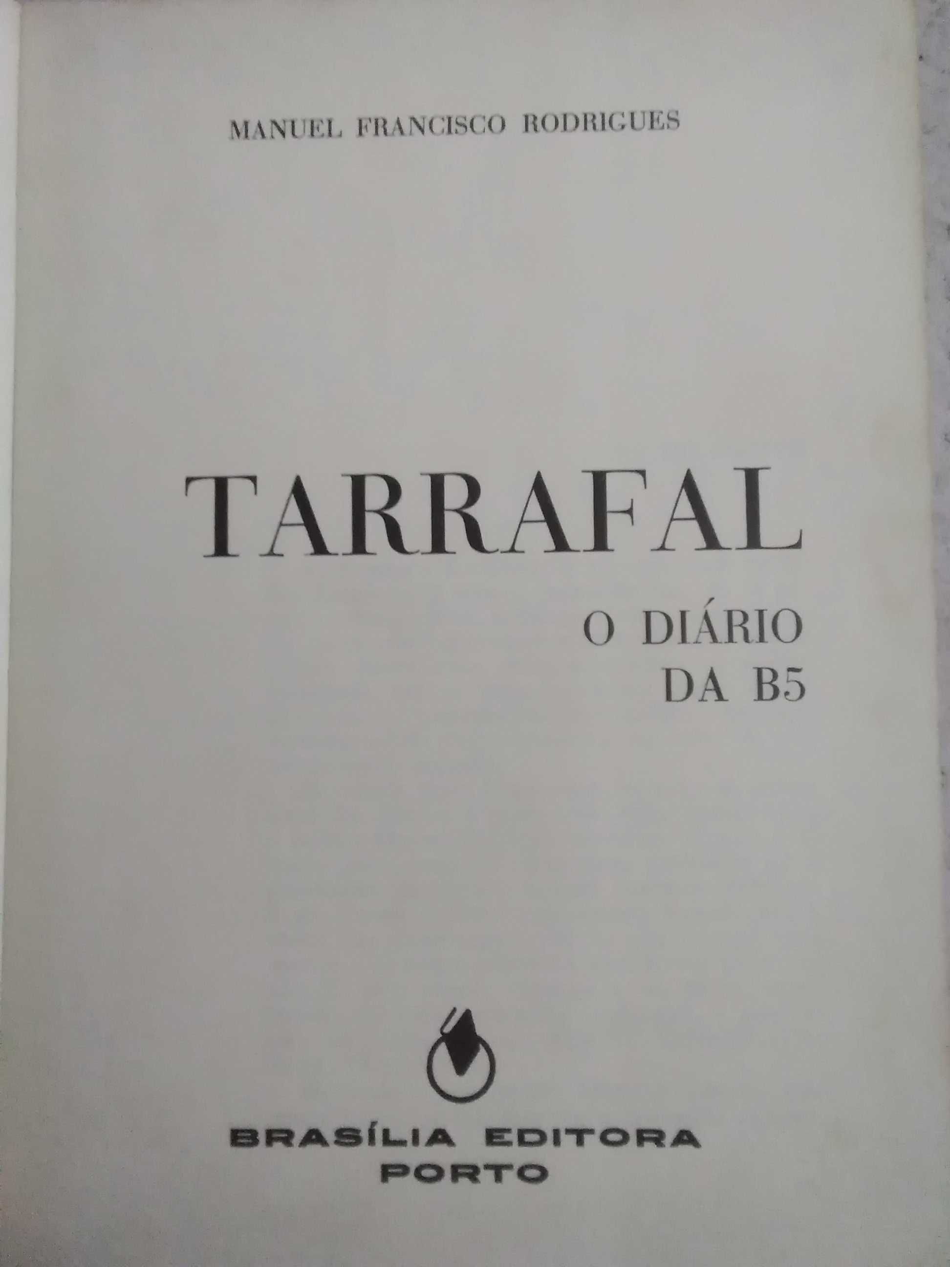 TARRAFAL - Aldeia da Morte : O Diário da B5