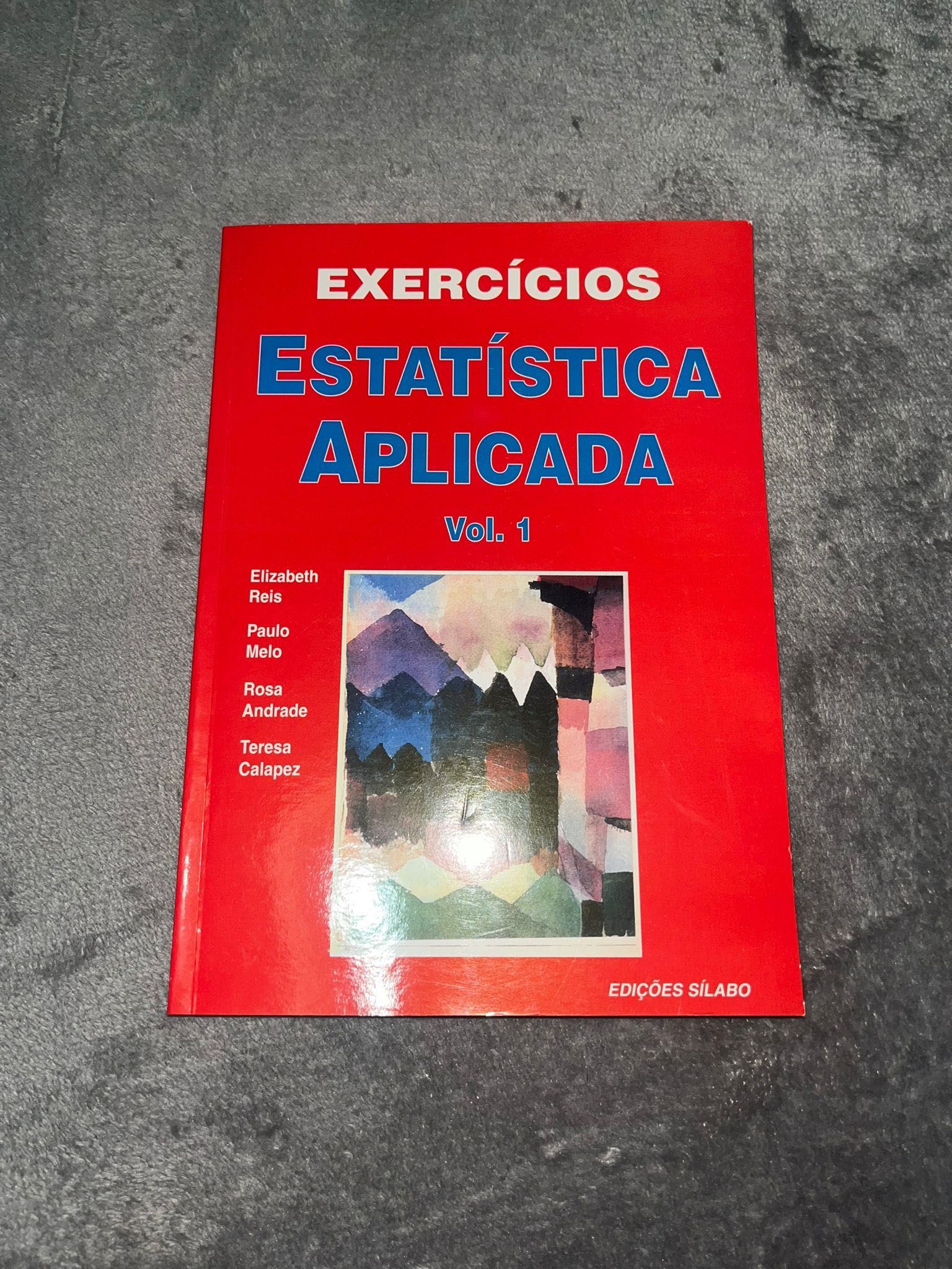 Livros Exercícios Estatística Aplicada Vol. 1 e Vol. 2