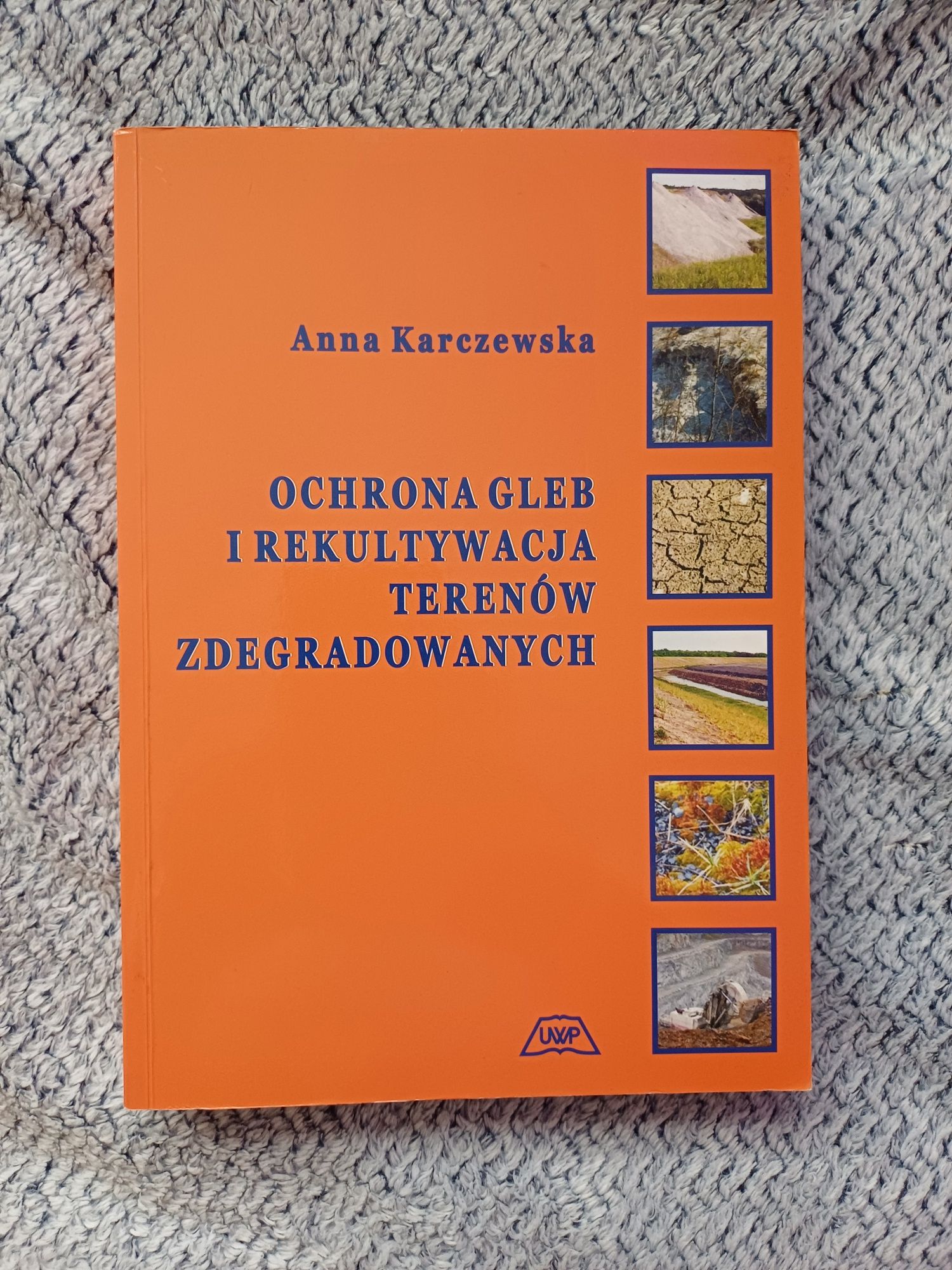 Ochrona gleb i rekultywacja terenów zdegradowanych Karczewska