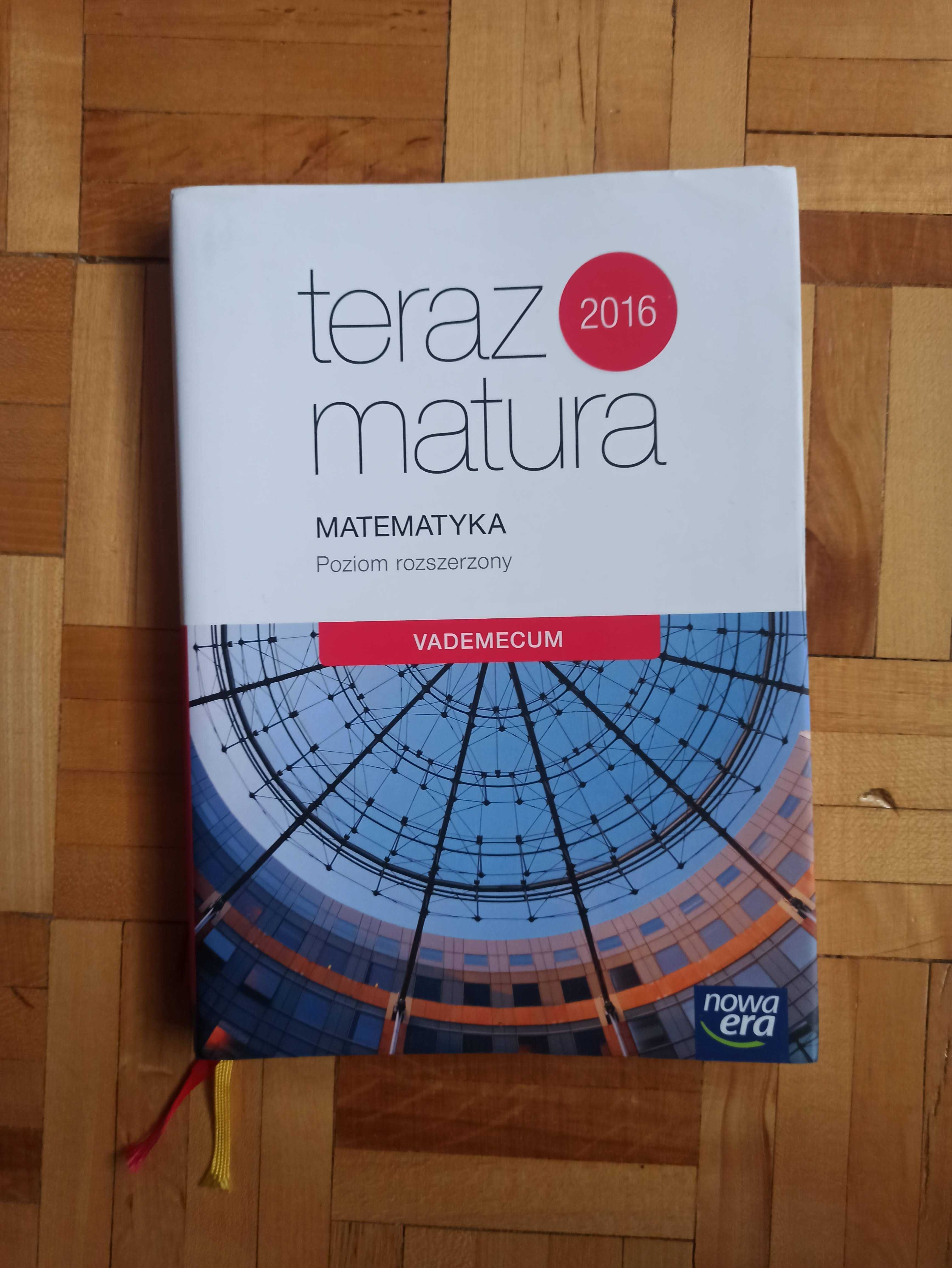 Teraz matura Vademecum matematyka, poziom rozszerzony