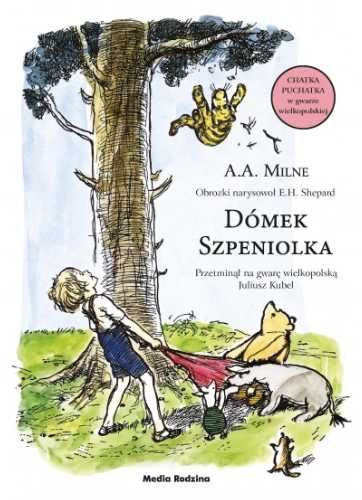 Dómek Szpeniolka - A.A. Milne, E.H. Shepard