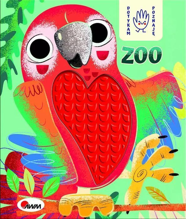 Dotykam, poznaję. ZOO. AWM. Nowy Produkt