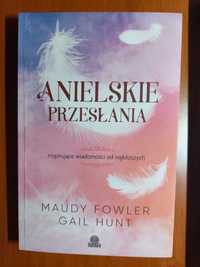 "Anielskie przesłania" Maudy Fowler Gail Hunt
