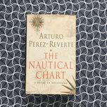 The Nautical Chart - Arturo Pérez-Reverte