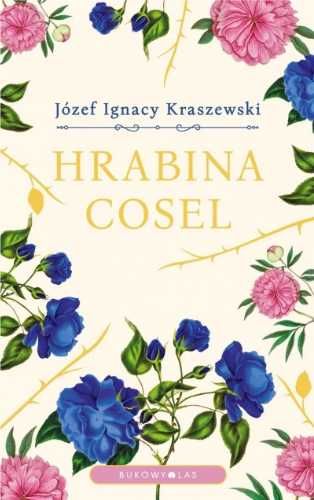 Hrabina Cosel - Józef Ignacy Kraszewski