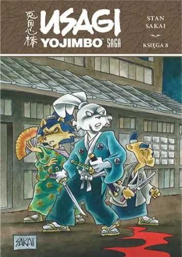 Usagi Yojimbo Saga. Księga 8 - Stan Sakai
