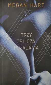 Trzy Oblicza pożądania książka