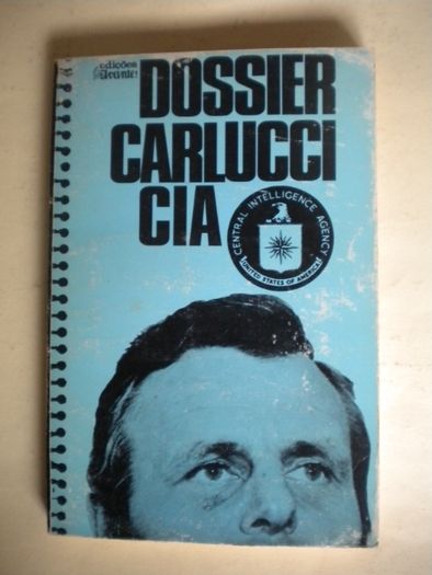 Dossier Carlucci /CIA de Rubben de Carvalho