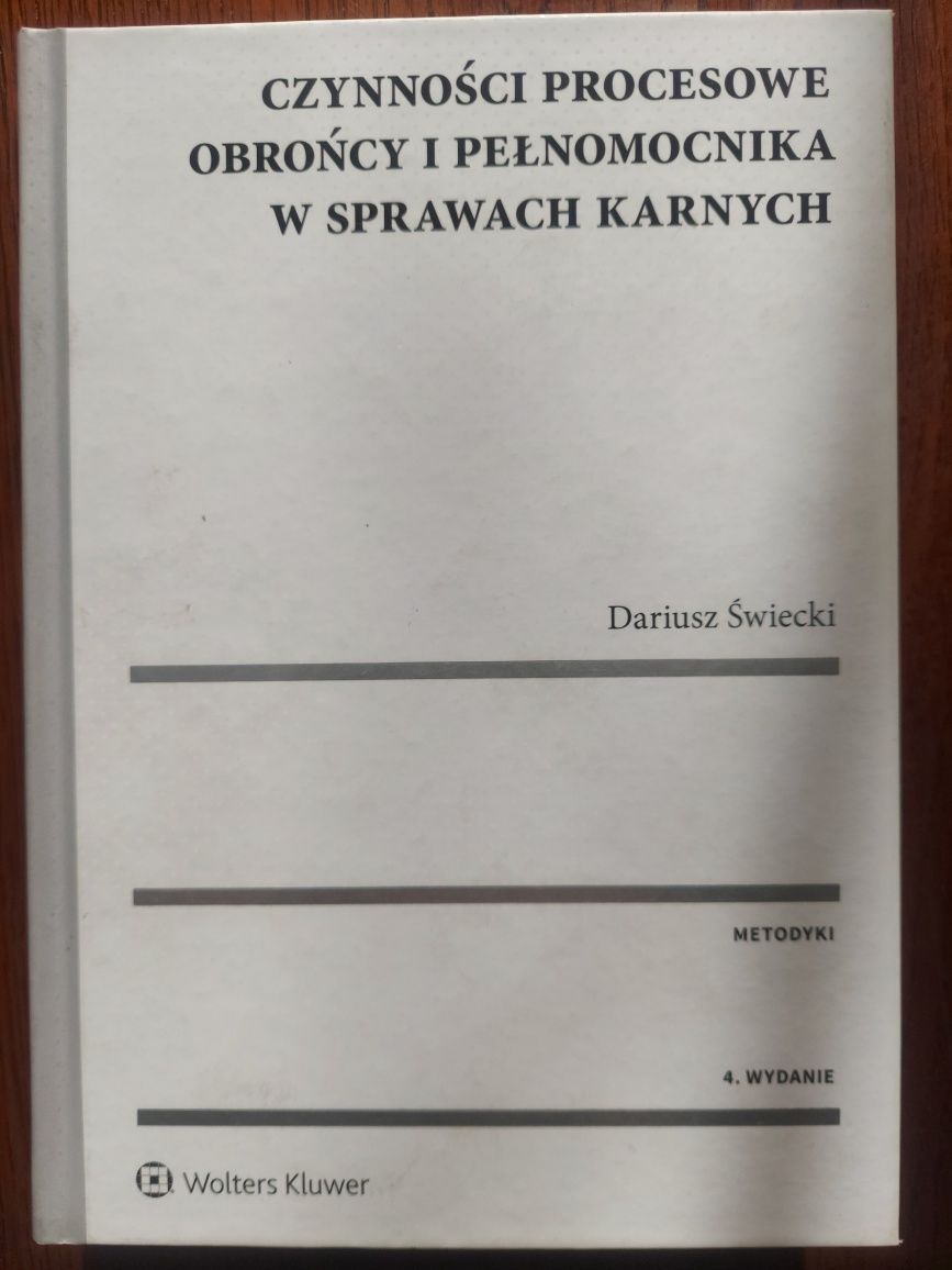 Czynności procesowe obrońcy i pełnomocnika w post. karnym