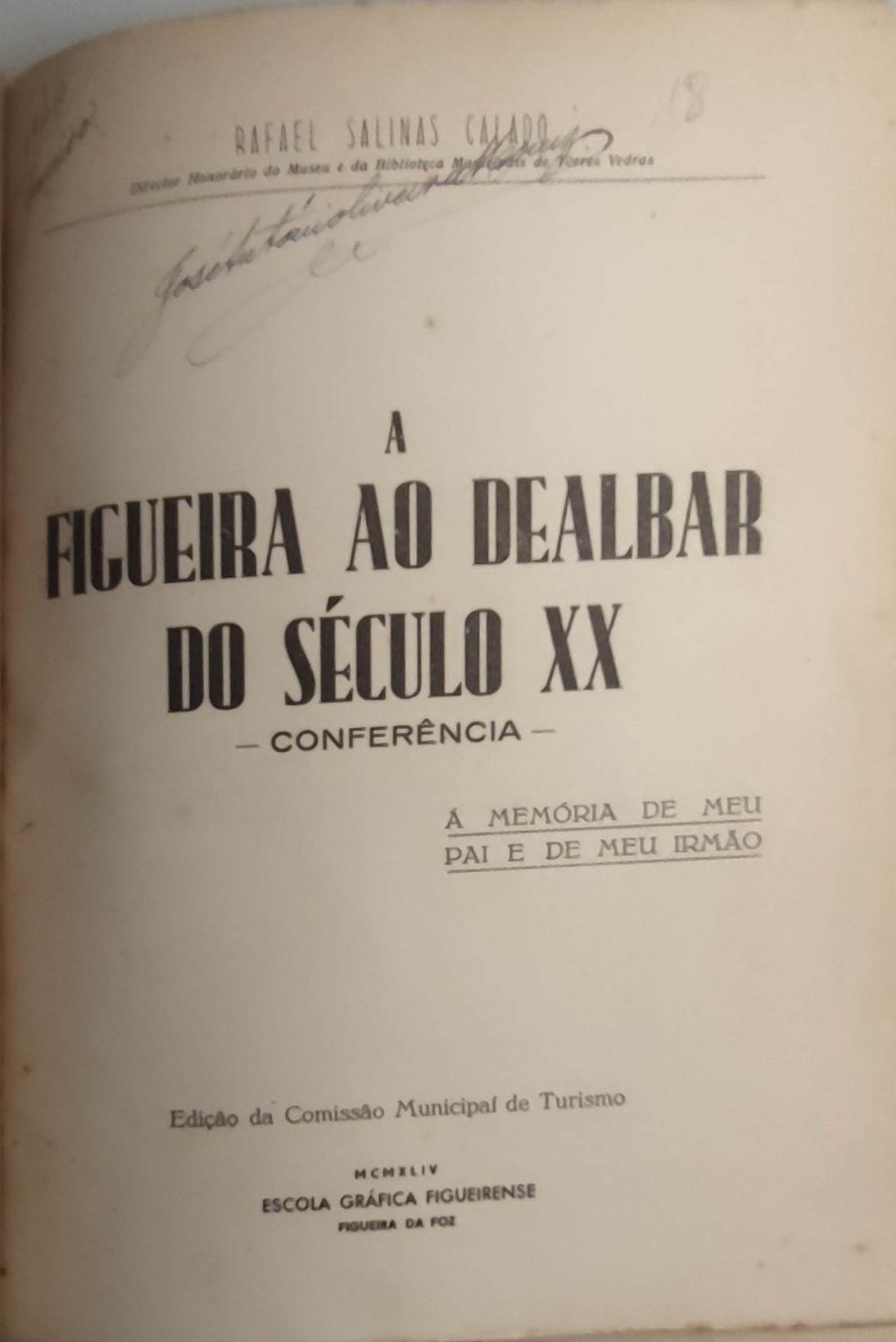 Livro - P-FF - A Figueira Ao Dealbar do Século XX