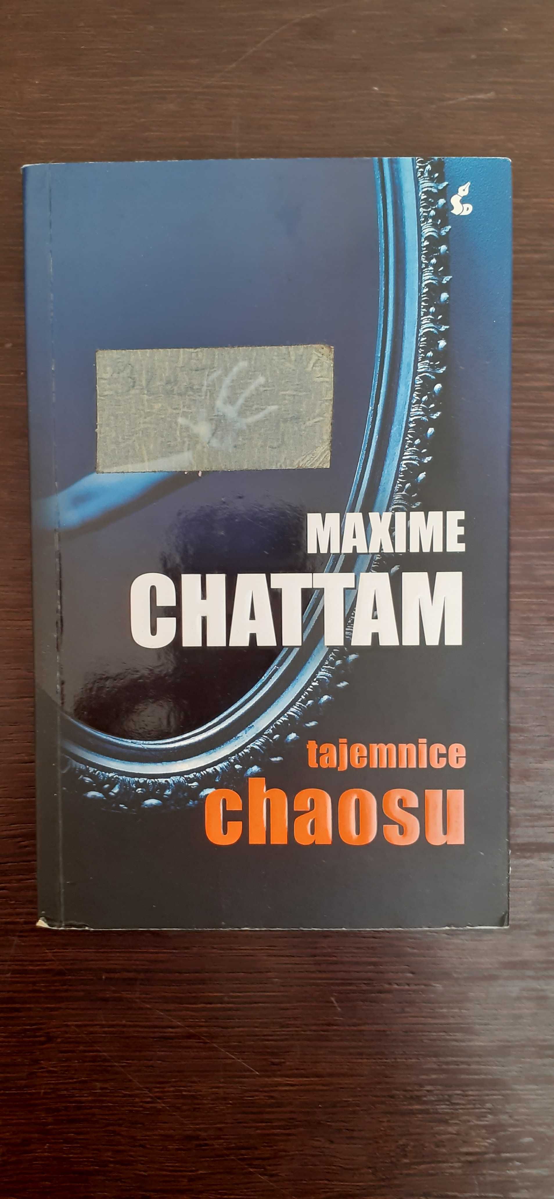 Tajemnice chaosu - Maxime Chattam, Thriller, Kryminał